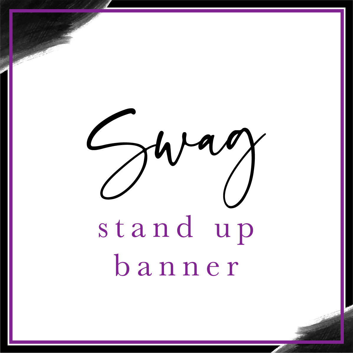 Swag Add-On : Stand Up Banner
