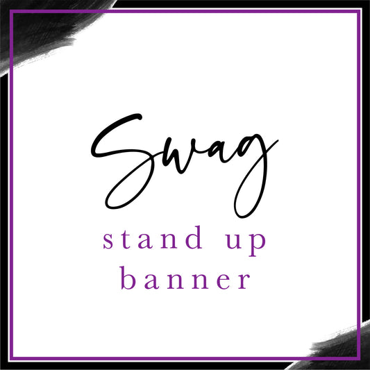 Swag Add-On : Stand Up Banner