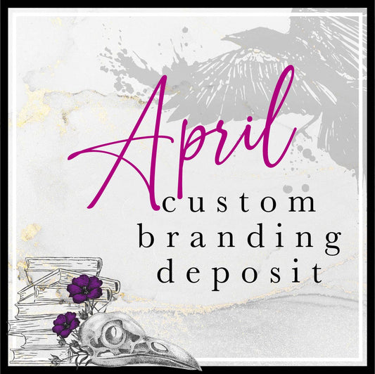 April Branding Deposit