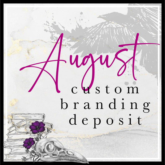 August Branding Deposit