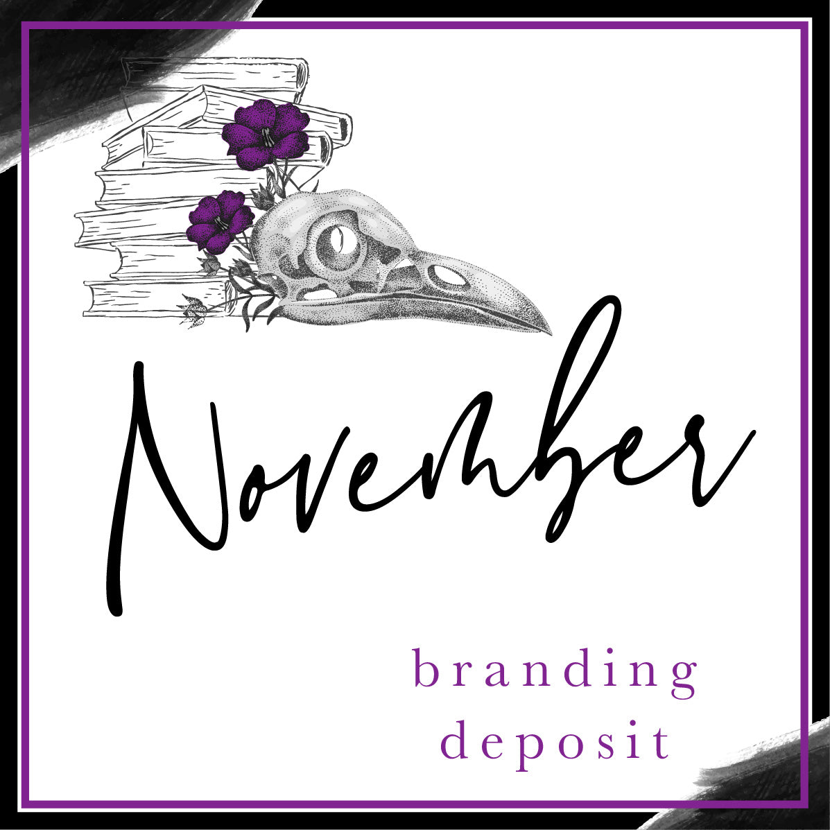 November Branding Deposit