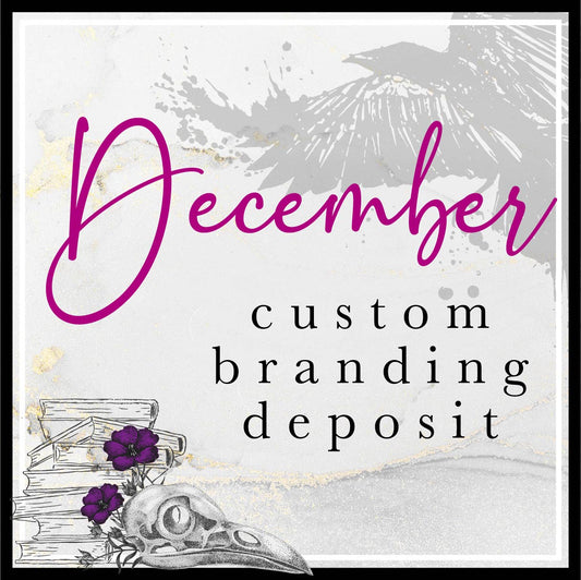 December Branding Deposit