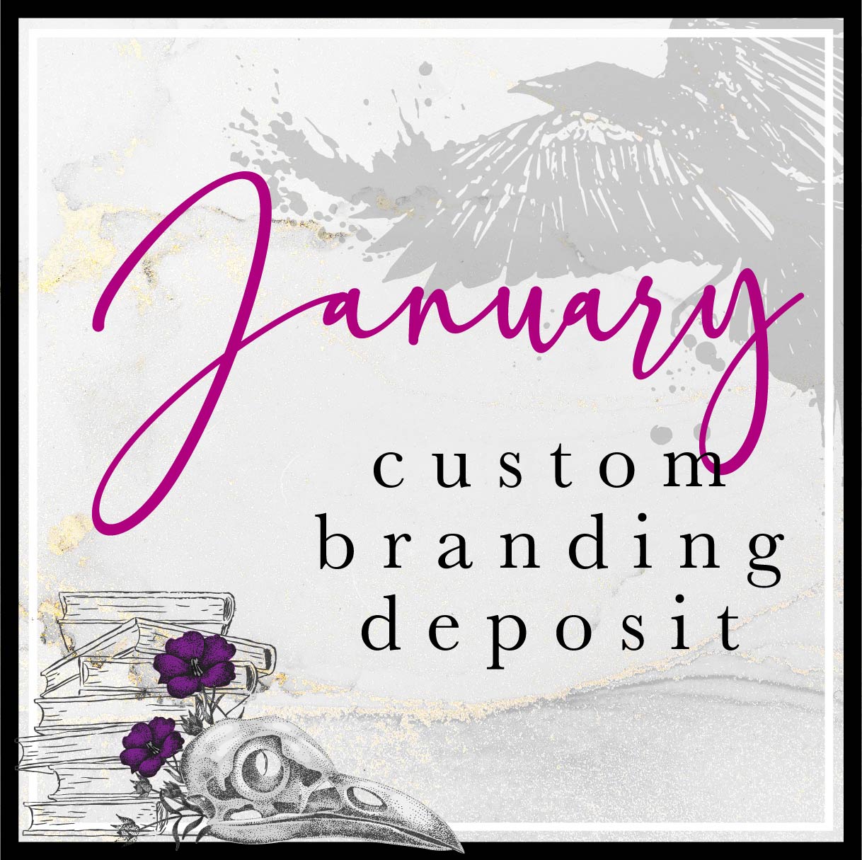 January Branding Deposit