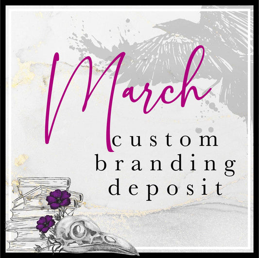March Branding Deposit