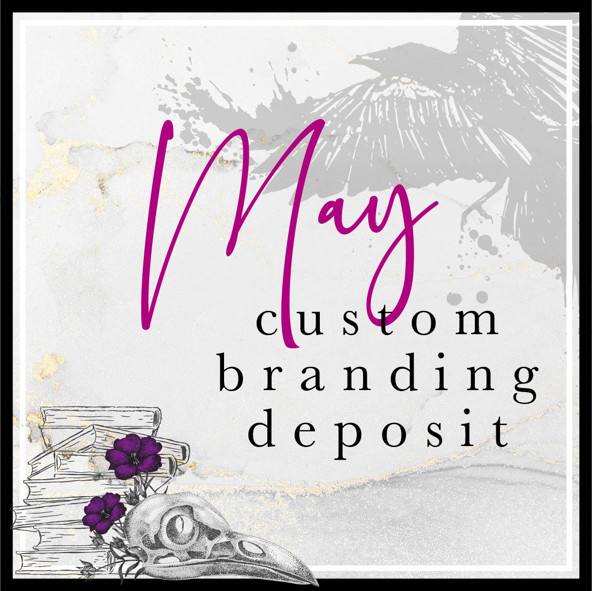 May Branding Deposit