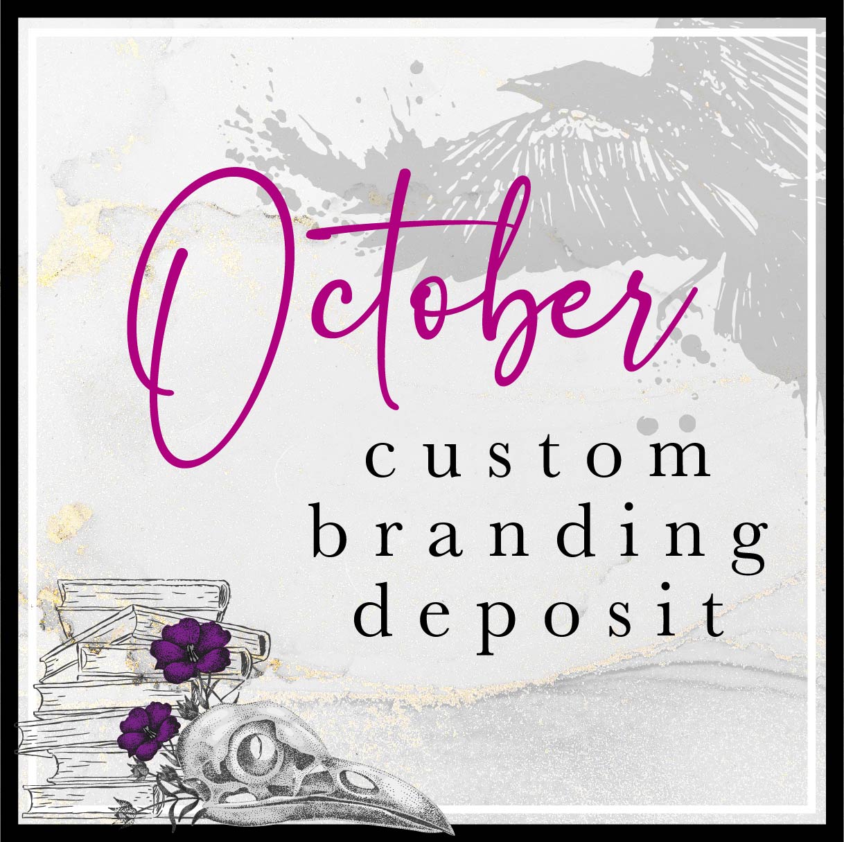 October Branding Deposit